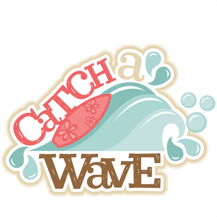 Catch A Wave PNG - 167137