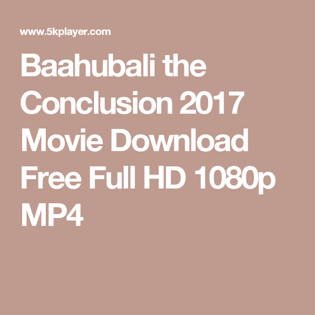 Baahubali the Conclusion 2017