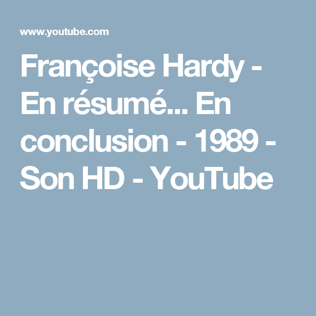 En conclusion - 1989 - Son HD