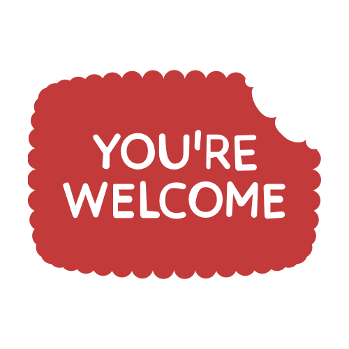 YOUu0027RE WELCOME! BUTTON MO