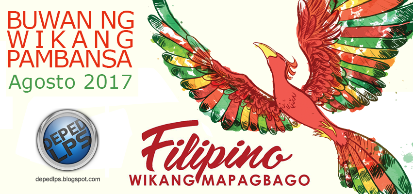 Buwan ng Wika 2017: FILIPINO 