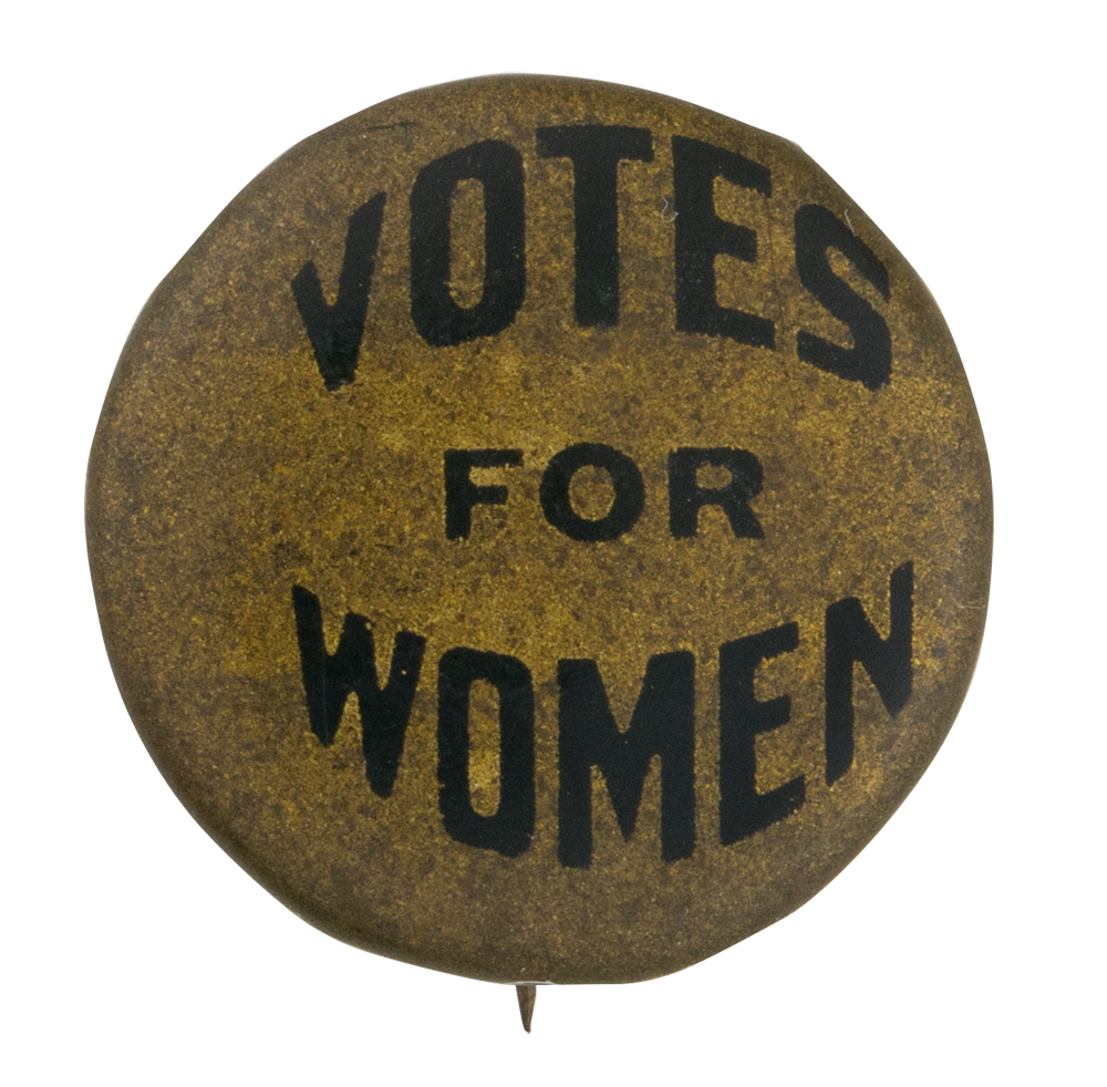 Woman suffrage button in the 